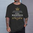 König Manfred Manni T-Shirt Geschenke für Ihn