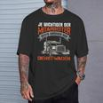 Truck Driver Truck Slogan T-Shirt Geschenke für Ihn
