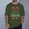 Weihnachten Ho Hoit Die Goschn Ugly Christmas Lustig T-Shirt Geschenke für Ihn