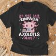 Axolotl Ich Mag Halt Einfach Axolotls Okay Axolotl T-Shirt Geschenke für alte Männer