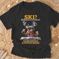 Ski Brauch Ich Nicht Ich Bin Nur Zum Saufen Hier Après-Ski T-Shirt Geschenke für alte Männer