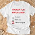 Warum Ich Single Bin German T-Shirt Geschenke für alte Männer