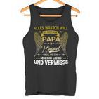 Alles Was Ich Will Ist Dass Mein Papa Im Himmel Weiß Tank Top