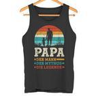 Der Mann Der Mythos Die Legende Father's Day Sayings Papa Tank Top