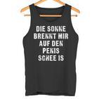 Die Sonne Scheint Mir Auf Den Schee Is Tank Top