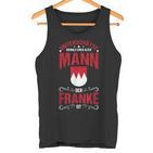 Franke Fränkisch Dialect Franken Bayern Frankenland  Tank Top