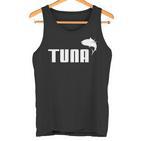 Tuna Tuna  Tank Top