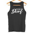 Ich Binom Dorf Landleben Natur Bauerillage Life Tank Top