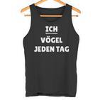 Ich Füttere Meineögel Jeden Tag Tank Top