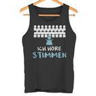 Ich Hörre Stimmen Tank Top