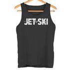 Jet Ski Jetski Wassermotorrad Motorschlitten Jet Ski Tank Top