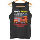 Mein Papa Ist Ein Richtig Cooler Fireman Tank Top