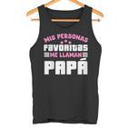 Meine Lieblingspersonen Ich Rufe Papa Für Eltern An Tank Top