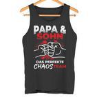 Papa & Sohn Das Perfekte Chaos Team -Atertag Bester Papa Tank Top