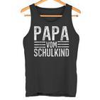 Papaom Schulkind 1 Klasse Schulstart Einschulung Tank Top