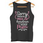 Sorry Ichersuche Mich Zu Benehmen Aber Ich Komme Nach Papa Tank Top