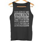 Vatertag Geschenk Papa Sein Ist Wie Jonglieren Mit Pfannen Tank Top