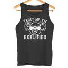 Vertrauen I'm Koalified Lustiger Koala Koala-Liebhaber Papa-Witz Tank Top