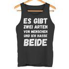 Vintage There Are Two Types Of Menschen And Ich Hasse Both Tank Top