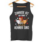 Zuhause Ist Wo Meine Hühner Sind Farmer S Tank Top