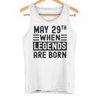 29 Mai Geburtstag 29 Mai Geburtstagsgeschenk Tank Top