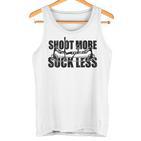 Damen Shoot More Suck Less Lustige Jagdliebhaber Hunter Papa Ehemann Mit-Ausschnitt Tank Top