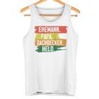 Herren Dachdecker Papa Ehemann Held Dachdeckeratertagater Raglan Tank Top