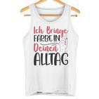 Ich Bringe Farbe In Deinen Alltag Maler Papa Lackierer Tank Top