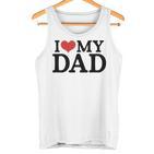 Ich Liebe Meinenateratertag Besterater Aller Zeiten Für Papa-Liebhaber Tank Top