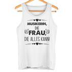 Musikerin Die Frau Die Alles Kann Spruch Tank Top