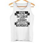 Papa Zumindest Hast Du Keine Uässliche Tochter Bester Papa Tank Top