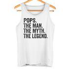 Pops Der Mann Der Mythos Die Legende Papaatertag Tank Top