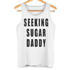 Seeking Sugar Daddy Dad Geburtstagatertag Papa Lustiger Witz Mit-Ausschnitt Tank Top