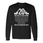 20Th Birthday Nager 20 Years Wie Geil Ist Das Denn Langarmshirts