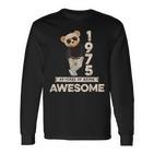 49 Geburtstag Herren Damen 1975 Original Awesome Teddybär Langarmshirts