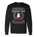 Alles Gute Neuer Job Verräter Langarmshirts, Lustiges Abschiedsgeschenk