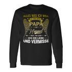 Alles Was Ich Will Ist Dass Mein Papa Im Himmel Weiß Langarmshirts