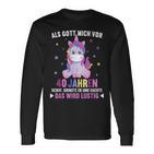 Als Gott Michor 40 Jahren Schuf Denker Er 40Th Geburtstag German L Langarmshirts