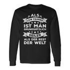 Als Lkw Driver Ist Man Geiler Als Der Rest Der Welt Langarmshirts