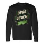 Anti Grünen Spruch Nein Danke Opas Gegen Grün Langarmshirts