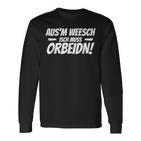 Aus dem Weg, ich muss arbeiten - Saxon Motiv Langarmshirts für Berufstätige