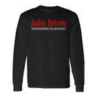 Außer Berieb Geduldsfaden Ist Gerissen Auser Betrieb Langarmshirts