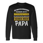 Bagger Baggerfahrer Baggerführer Papa Spruch Geschenk Langarmshirts