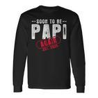 Bald Wird Papi Est 2025 Wieder Zum Neuen Papa Onkel Befördert Langarmshirts