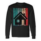 Bauherr Hausbau Eigenheim Vintage Slogan Immobilie Langarmshirts