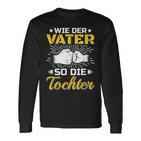 Bester Papa Der Welt Father's Day Wie Der Fater So Die Tochter S Langarmshirts