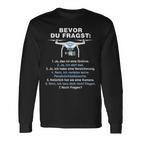 Bevor Du Fragst Drone Pilot Langarmshirts