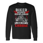 With Biker Werden Nicht Grau Das Ist Chrome Motorcycle Rider Biker S Langarmshirts