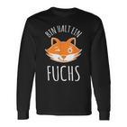 Bin Halt Ein Fuchs Clever Foxes Forester Hunter Langarmshirts