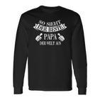 Birthday With So Sieht Der Beste Papa Der Welt S Langarmshirts